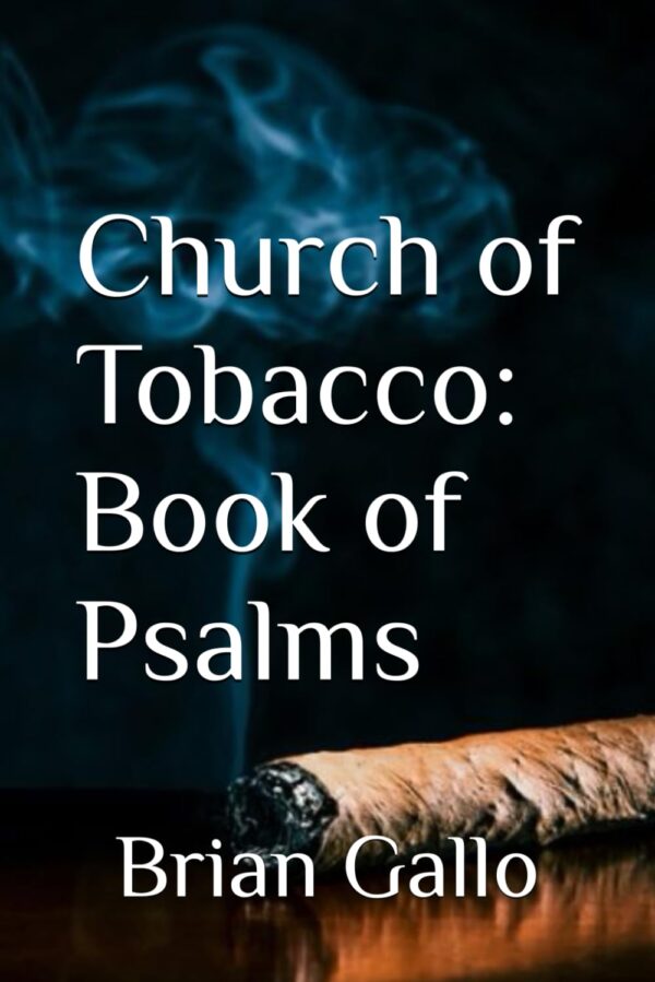 Church of Tobacco: Book of Psalms